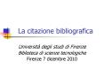 La citazione bibliografica PowerPoint PPT Presentation