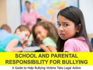 School and Parental Responsibility for Bullying