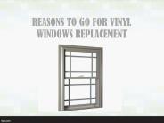 REASONS TO GO FOR VINYL WINDOWS REPLACEMENT