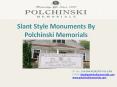 Slant Style Monuments By Polchinski Memorials PowerPoint PPT Presentation