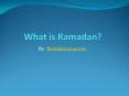 What is Ramadan? PowerPoint PPT Presentation