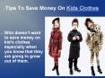 Tips To Save Money On Kids Clothes
