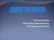RADIO ISOTOPES