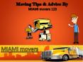 Moving Tips & Advice by Miami Movers 123 PowerPoint PPT Presentation