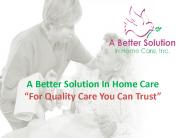 A Better Solution In Home Care Inc