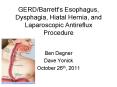 GERD/Barrett's Esophagus, Dysphagia, Hiatal Hernia, and Laparoscopic Antireflux Procedure PowerPoint PPT Presentation