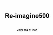 Re-imagine500  vREI.500.011005