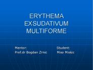 ERYTHEMA EXSUDATIVUM MULTIFORME