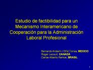 Estudio de factibilidad para un Mecanismo Interamericano de Cooperaci