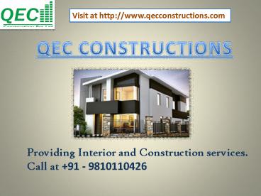 Hire best construction companies in delhi NCR, Call at +91 – 9810110426