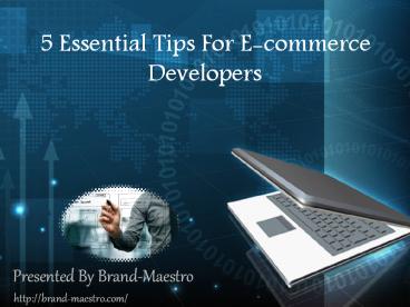 Essential Tips For E-commerce Development