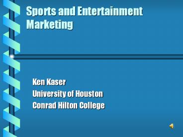 Sports and Entertainment Marketing