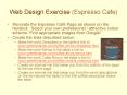 Web Design Exercise (Espresso Cafe) PowerPoint PPT Presentation