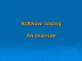 Software Testing An overview PowerPoint PPT Presentation
