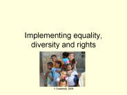 Implementing equality, diversity and rights