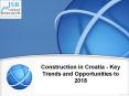 Construction in Croatia – Key Trends and Opportunities to 2018 PowerPoint PPT Presentation