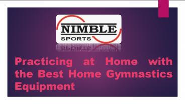 Home Gymnastics Equipment
