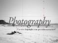 Photography- Use it to highlight your precious moments PowerPoint PPT Presentation