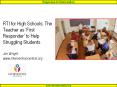 RTI for High Schools: The Teacher as 'First Responder' to Help Struggling Students Jim Wright www.interventioncentral.org PowerPoint PPT Presentation
