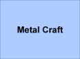 Metal Craft (1) PowerPoint PPT Presentation