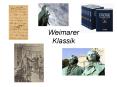 Weimarer    Klassik PowerPoint PPT Presentation