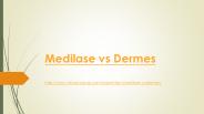 Medilase vs Dermes - Presentation