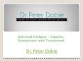 Adrenal Fatigue - Causes, Symptoms and Treatment PowerPoint PPT Presentation