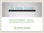 Adrenal Fatigue - Causes, Symptoms and Treatment