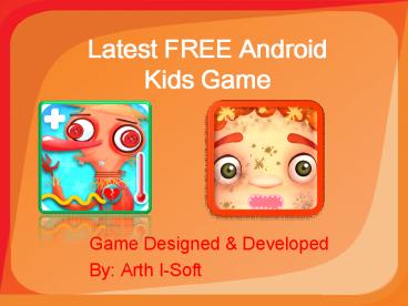 Latest FREE Android Kids Game