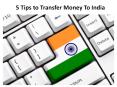 5 Tips to Transfer Money To India PowerPoint PPT Presentation
