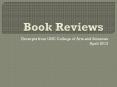 Book Reviews PowerPoint PPT Presentation