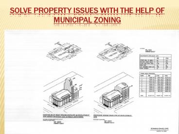Solve property issues with the help of Municipal Zoning