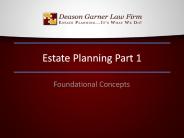 Estate Planning Part1: Foundational Concepts