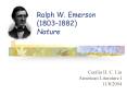 Ralph W. Emerson (1803-1882) Nature PowerPoint PPT Presentation