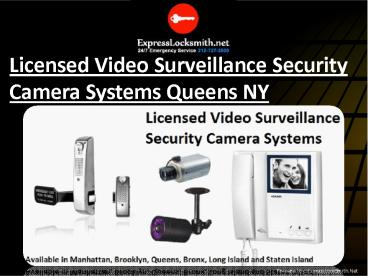 Licensed Video Surveillance Security Camera Systems in Queens NY