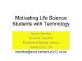 Motivating Life Science Students with Technology PowerPoint PPT Presentation