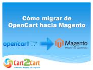 Cómo migrar de OpenCart a Magento