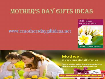 Online Mohters Day Gifts Ideas 2014