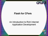 Flash for CFers