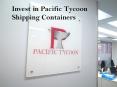 Invest in Pacific Tycoon Shipping Containers PowerPoint PPT Presentation