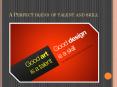 A Perfect blend of talent and skill PowerPoint PPT Presentation
