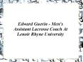 Edward Guerin - Men's Assistant Lacrosse Coach At Lenoir Rhyne University PowerPoint PPT Presentation