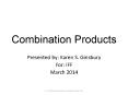 Combination Products PowerPoint PPT Presentation