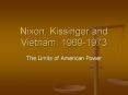 Nixon, Kissinger and Vietnam, 1969-1973 PowerPoint PPT Presentation