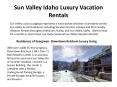 Sun Valley Idaho Luxury Vacation Rentals