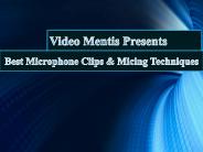 Micing Techniques & Microphone Clips