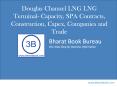 Douglas Channel LNG LNG Terminal- Capacity, SPA Contracts, Construction, Capex, Companies and Trade PowerPoint PPT Presentation
