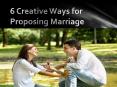 6 Creative Ways for Proposing Marriage