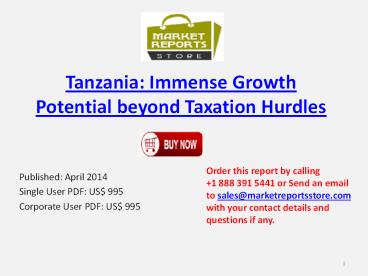 Tanzanian communications market Growth: Revenue US$1.3bn in 2013