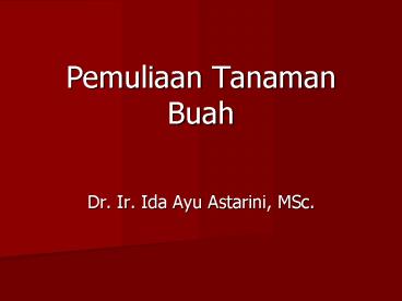 Pemuliaan Tanaman Buah
